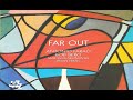 Antonio Faraò, Bob Berg, Martin Gjakonovski, Dejan Terzic ‎– Far Out (Contemporary, Improvisation)
