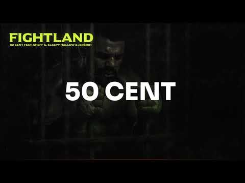 50 Cent feat. Sheff G, Sleepy Hallow & Jeremih - "Fight Land" | Official Lyric Video