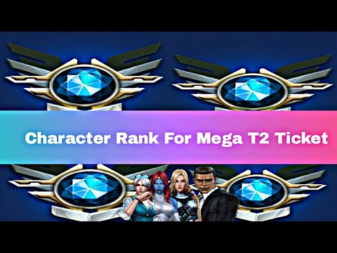 Character Rank For Mega T2 Ticket - Marvel Future Fight