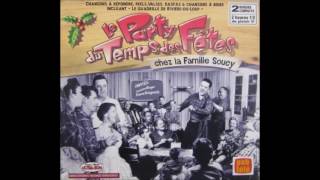 La Famille Soucy - Un Grand Chapeau