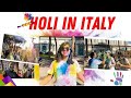 INTER NATION HOLI PARTY IN ITALY ITALY VLOG 1