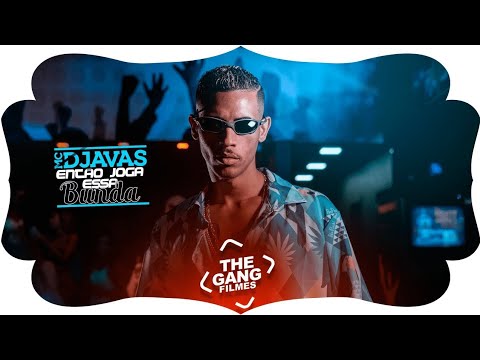 MC Djavas - então Joga essa bunda ( clipe oficial ) Lançamento 2019