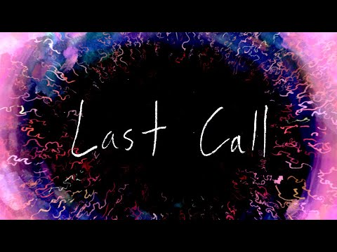 Last Call: Full Playthrough (cw in description)