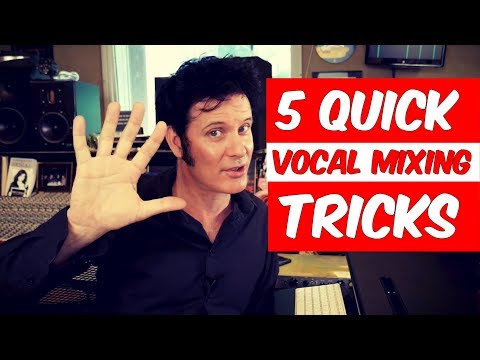 5 Quick Vocal Mixing Tricks - Warren Huart: Produce Like A Pro