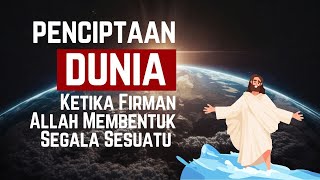 Download lagu Penciptaan Dunia – Ketika Firman Allah Membentuk Segala Sesuatu | Kejadian 1–2 mp3
