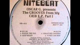 Oscar G - Waxin The Flo