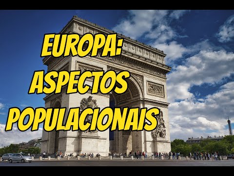 EUROPA: ASPECTOS POPULACIONAIS | EF09GE10 | ENSINO FUNDAMENTAL