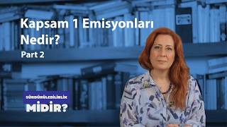 Kapsam 1 Emisyonları Nedir? - Part 2