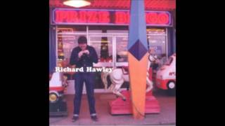 Richard Hawley - Caned