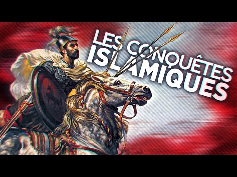 Les ambitieuses conquêtes islamiques