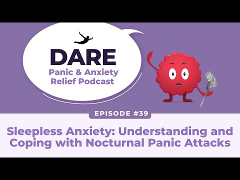 Sleepless Anxiety: Understanding and Coping with Nocturnal Panic Attacks | EP 039