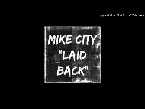 Mike City -Laid Back-