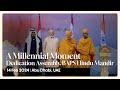 A Millennial Moment Dedication Assembly BAPS Hindu Mandir Abu Dhabi UAE 14 Feb 2024