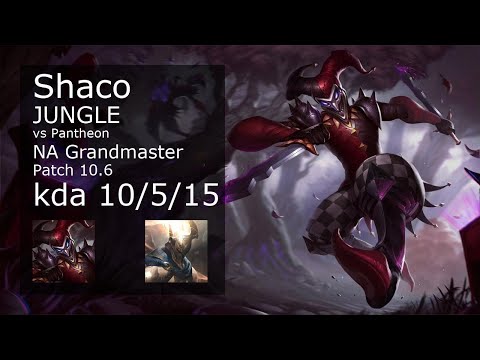 Shaco Jungle vs Pantheon - NA Grandmaster 10/5/15 Patch 10.6 Gameplay
