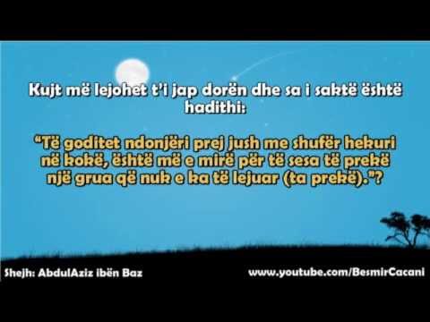 188. Përzierja familjare dhe dhënia e dorës njerëzve që nuk janë mahrem-Ibën Baz