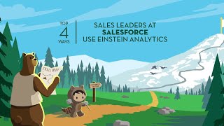 Top 4 Ways Sales Leaders at Salesforce Use Einstein Analytics