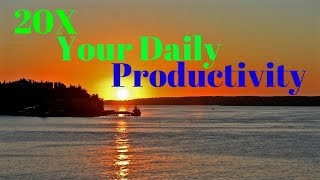 20x Your Daily Productivity Hack (Military Style)