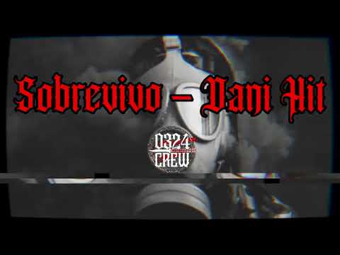 Dani Hit - Sobrevivo [INÉDITO]