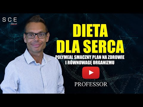 Dieta dla serca - Polymeal smaczny plan na zdrowie i równowagę organizmu - Professor odc. 146