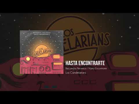 Los Candelarians | Hasta Encontrarte [Audio Only]