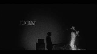 (SOLD)Til Midnight | Earl Sweatshirt/Mac Miller/Isaiah Rashad Type Beat