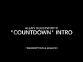 Allan Holdsworth "Countdown" Intro, Transcription & Analysis