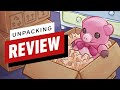 Unpacking Review