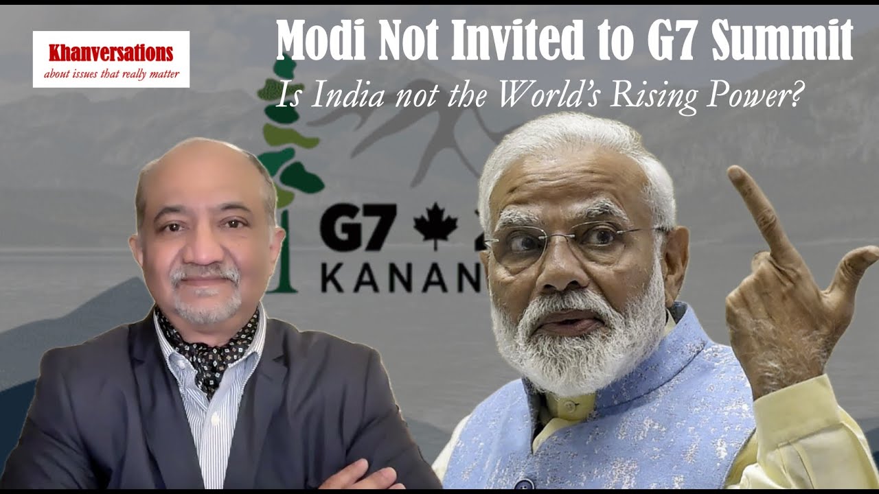 Modi Not Invited to G7 SummitIs India not the World’s Rising Power?