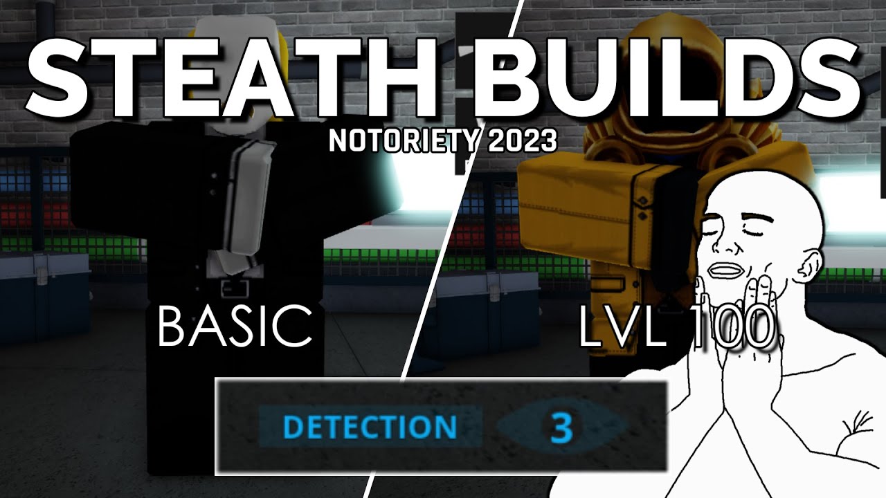 STEALTH BUILDS in NOTORIETY (Basic Beginner & Level 100) [ROBLOX]