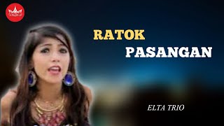 Download lagu ELTA TRIO - Ratok Pasaman LAGU MINANG REMIX POPULER mp3