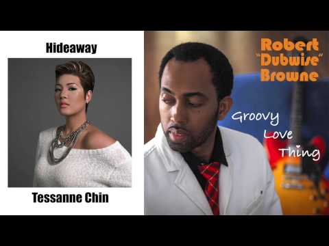 Robert Dubwise Browne - Hideaway (Tessanne Chin Cover)