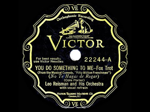 1930 HITS ARCHIVE: You Do Something To Me - Leo Reisman (Frank Luther, vocal)
