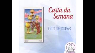 Carta da Semana: Oito de Copas