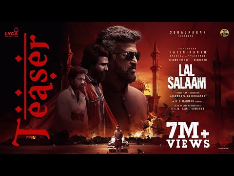 LAL SALAAM - Teaser | Rajinikanth | Aishwarya| Vishnu Vishal| Vikranth| AR Rahman| Subaskaran| Lyca