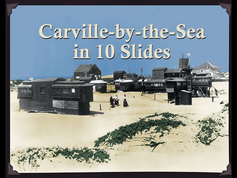 Carville-by-the-Sea in 10 slides