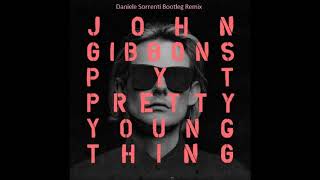 John Gibbons P Y T  Pretty Young Thing Daniele Sorrenti Bootleg Remix