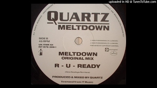 Quartz - Meltdown (Original Mix)