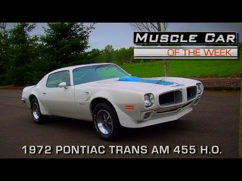 Muscle Car Of The Week Video Episode #167:1972 Pontiac Trans Am 455 H.O.