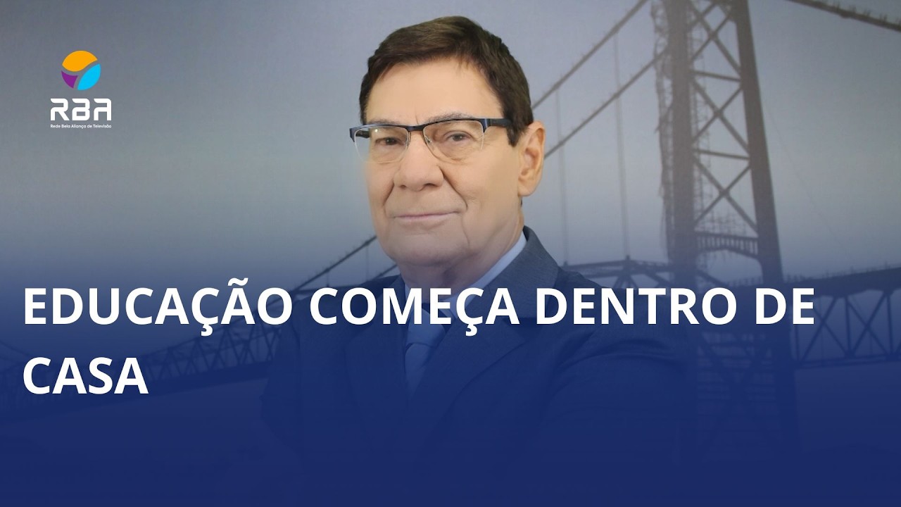 Educação começa dentro de casa