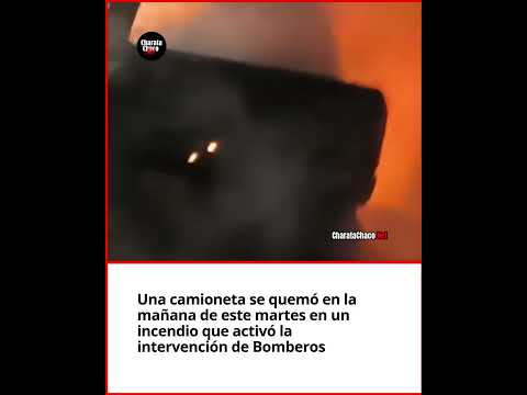 MOMENTOS DE TENSIÓN EN EL CENTRO DE CHARATA: UN VEHÍCULO FUE DESTRUIDO POR EL FUEGO