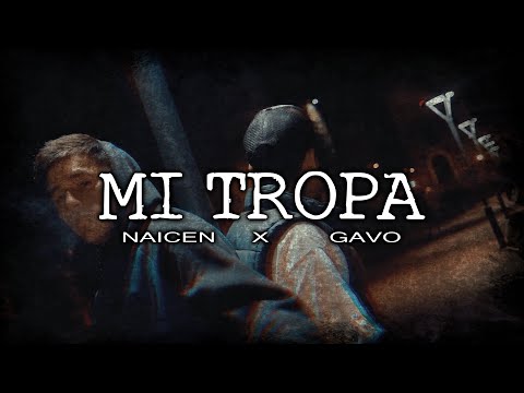 Naicen - Mi tropa (con Gavo) [Maldito] (shot by @santi.uy)