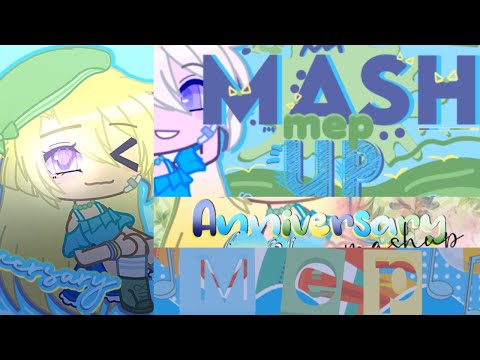 【SSP✦】MASHUP MEP | LATE ANNIVERSARY MEP