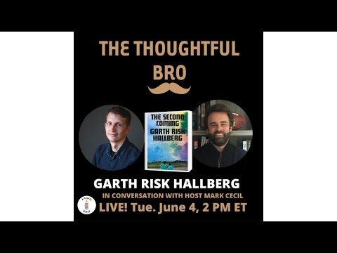 Garth Risk Hallberg on the Thoughtful Bro