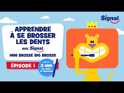 Apprendre à se brosser les dents avec Signal l Épisode 1
