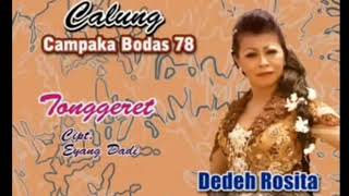 Download lagu Dedeh Rosita - Tonggeret (Campaka Bodas 78) mp3