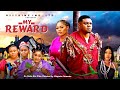 My Reward Season 8 Ken Erics Gina Kings Nigerian Movies 2025 Latest Full Movies