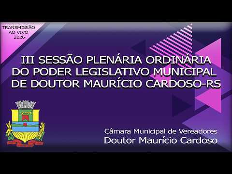 III SESSÃO PLENÁRIA ORDINÁRIA DO PODER LEGISLATIVO MUNICIPAL