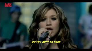 Kelly Clarkson - Breakaway (Tradução) (Clipe Legendado)