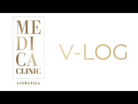 Medica Clinic Esthetics | Vlog