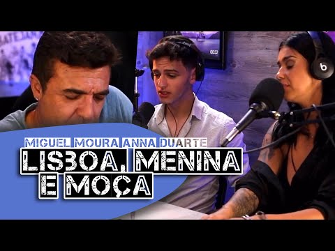 Lisboa, menina e moça - Miguel Moura e Anna Duarte